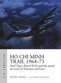 Ho Chi Minh Trail 1964-73 (eBook, ePUB)