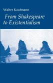 From Shakespeare to Existentialism (eBook, ePUB)