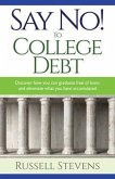 Say No! To College Debt (eBook, ePUB)