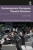 Contemporary European Theatre Directors (eBook, ePUB) Contemporary European Theatre Directors (eBook, ePUB)