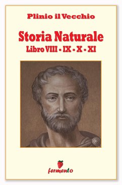 Storia Naturale - in italiano (eBook, ePUB) - il Vecchio, Plinio