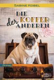 Die Koffer der Anderen (eBook, ePUB)