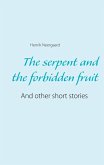 The serpent and the forbidden fruit (eBook, ePUB)