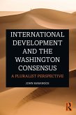 International Development and the Washington Consensus (eBook, ePUB)