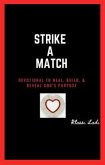 Strike A Match (eBook, ePUB)