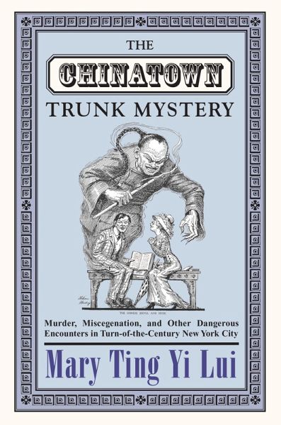 The Chinatown Trunk Mystery (eBook, ePUB)