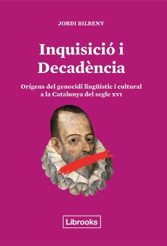 Inquisició i Decadència (eBook, ePUB) - Bilbeny, Jordi