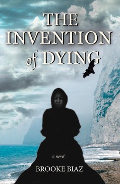 Invention of Dying, The (eBook, ePUB) - Biaz, Brooke