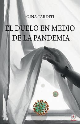 El duelo en medio de la pandemia (eBook, ePUB)
