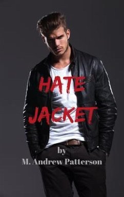 Hate Jacket (eBook, ePUB) - Patterson, M. Andrew