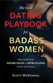 The New Dating Playbook for Badass Women (eBook, ePUB)