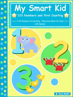 My Smart Kid - 123 Numbers and First Counting (eBook, ePUB) - Makó, Suzy