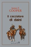 Il cacciatore di daini (eBook, ePUB) Il cacciatore di daini (eBook, ePUB)