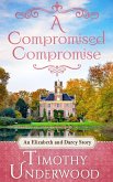 A Compromised Compromise (eBook, ePUB)