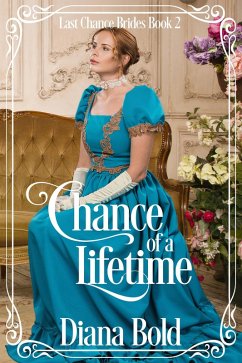 Chance of a Lifetime (Last Chance Brides, #2) (eBook, ePUB) - Bold, Diana