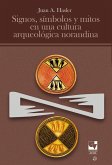 Signos, símbolos y mitos en una cultura arqueológica norandina (eBook, PDF)