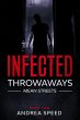 Infected: Throwaways (Infected: Mean... - Bild 1