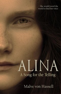 Alina: A Song For the Telling (eBook, ePUB) - Hassell, Malve Von