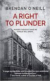 A Right To Plunder (eBook, ePUB)