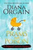 Prams and Poison (A Maternal Instincts Mystery, #9) (eBook, ePUB)