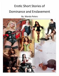 Erotic Short Stories of Dominance and Submission (eBook, ePUB) - Peters, Wanda