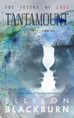 Cover Tantamount (The Future of Love) (eBook, ePUB)