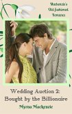Wedding Auction 2: Bought by the Billionaire (eBook, ePUB)