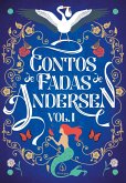 Contos de Fadas de Andersen Vol. I (eBook, ePUB)