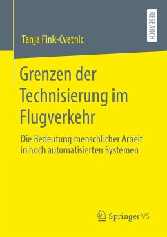 Grenzen der Technisierung im Flugverkehr - Fink-Cvetnik, Tanja