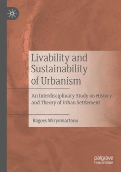 Livability and Sustainability of Urbanism - Wiryomartono, Bagoes