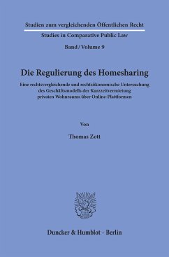 Die Regulierung des Homesharing - Zott, Thomas