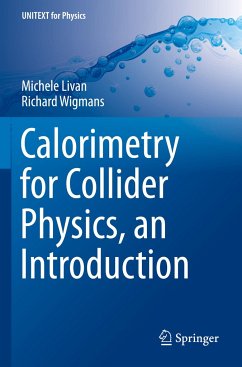 Calorimetry for Collider Physics, an Introduction - Livan, Michele;Wigmans, Richard