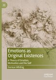 Emotions as Original Existences