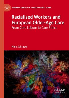 Racialised Workers and European Older-Age Care - Sahraoui, Nina