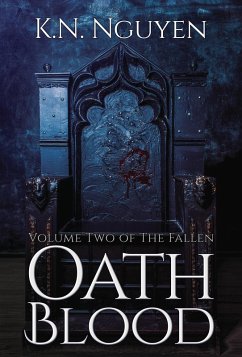 Oath Blood (The Fallen, #2) (eBook, ePUB) - Nguyen, K. N.