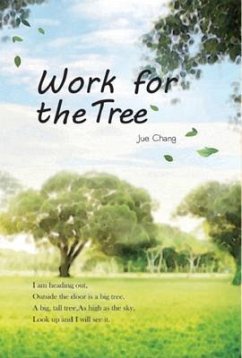 Work For The Tree (eBook, ePUB) - Jue Chang; ¿¿