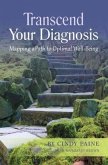Transcend Your Diagnosis (eBook, ePUB)