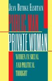 Public Man, Private Woman (eBook, ePUB)