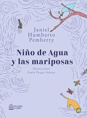 Niño de Agua y las mariposas (eBook, ePUB)