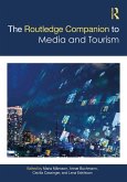 The Routledge Companion to Media and Tourism (eBook, ePUB)