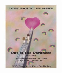 Out of the Darkness: An Autobiography of Love (eBook, ePUB) - Sunshine, Pearl