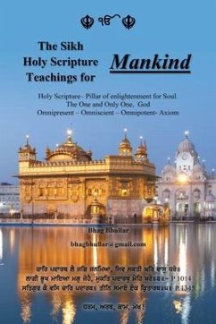 The Sikh Holy Scripture Teachings for Mankind (eBook, ePUB) - Bhullar, Bhag