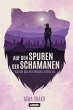 Auf den Spuren der Schamanen (eBook,... - Bild 1