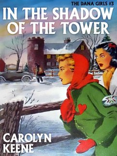 In the Shadow of the Tower (eBook, ePUB) - Keene, Carolyn