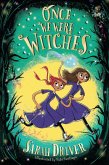 Once We Were Witches (eBook, ePUB)