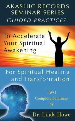 Akashic Records Seminar Series - Guided Practices - Two Complete Seminars (eBook, ePUB) Akashic Records Seminar Series - Guided Practices - Two Complete Seminars (eBook, ePUB)