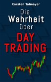 Die Wahrheit über Daytrading (eBook, ePUB)