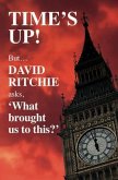 Time's Up! But what brought us to this? (eBook, ePUB)