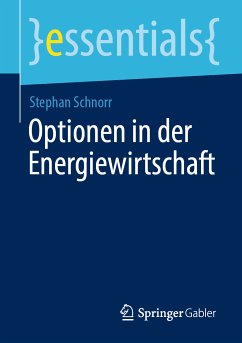 Optionen in der Energiewirtschaft (eBook, PDF) - Schnorr, Stephan