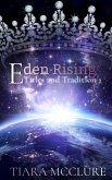 Eden Rising (Titles and Traditions, #1) (eBook, ePUB) Eden Rising (Titles and Traditions, #1) (eBook, ePUB)